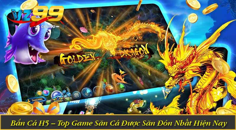 Bắn Cá H5 – Top Game Săn Cá Được Săn Đón Nhất Hiện Nay 5 Bắn Cá H5 – Top Game Săn Cá Được Săn Đón Nhất Hiện Nay