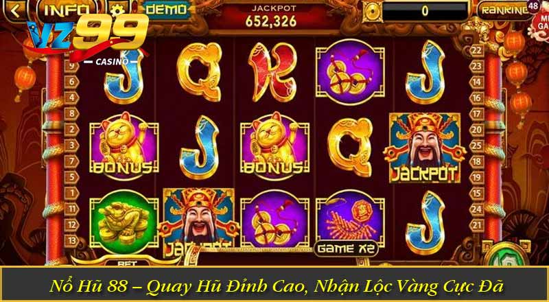 Nổ Hũ 88 – Quay Hũ Đỉnh Cao, Nhận Lộc Vàng Cực Đã 9 Nổ Hũ 88 – Quay Hũ Đỉnh Cao, Nhận Lộc Vàng Cực Đã